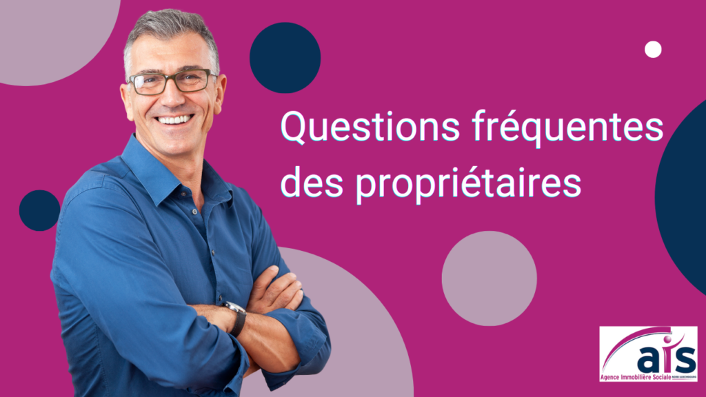 questions fréquemment posées propriétaire